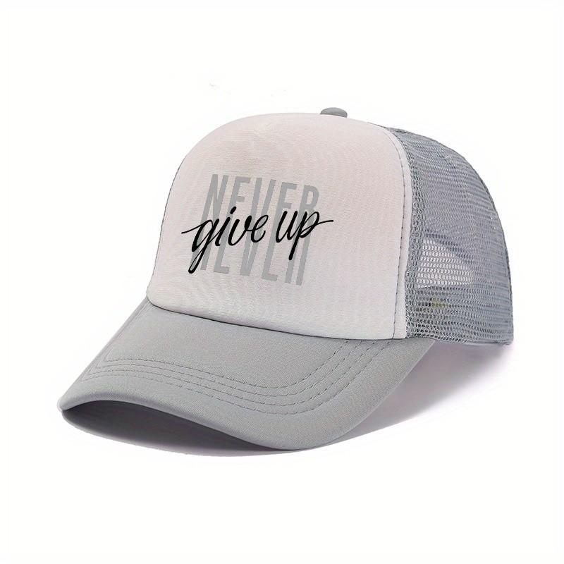Never Give Up Print Trucker Hat Polyester Adjustable Snapback Baseball Cap Casual Unisex Gift