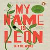 My Name Is Leon by Kit De Waal Paperback Book 9780241973387