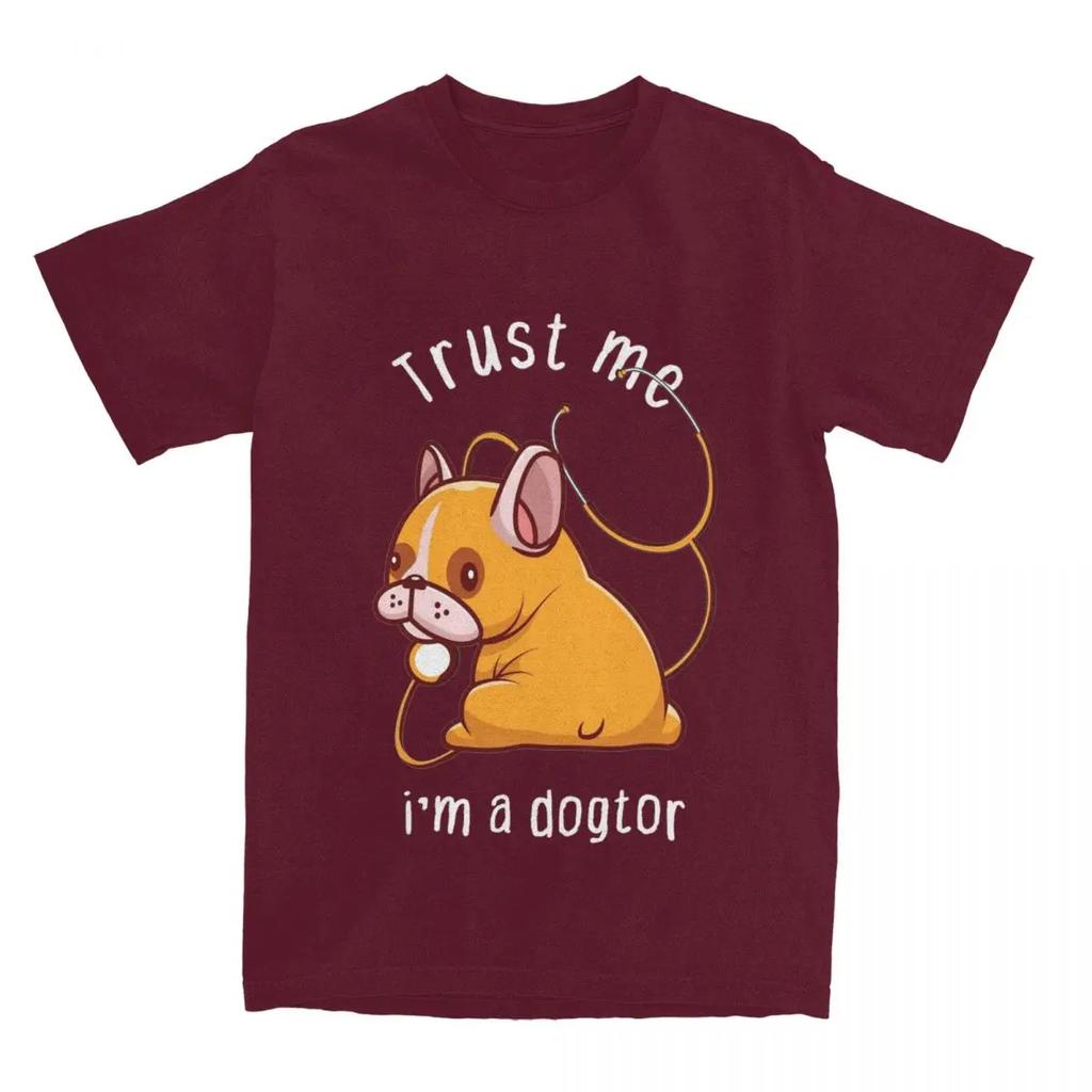 Awesome Trust Me I'm A Dogtor Puppy Dog T Shirt Men Women  Doctor Humor French Bulldog Tee Shirt Summer Clothing