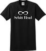 Schitt Head Funny Unisex T Shirt (S-5X)