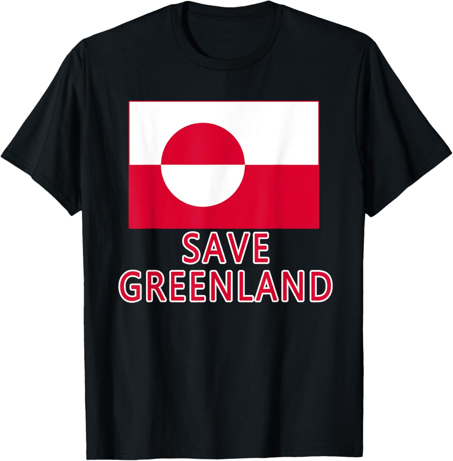 SAVE GREENLAND with Flag of Greenland T-Shirt S разноцветный
