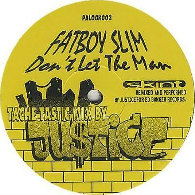 

12inch Record FATBOY SLIM - Don t Let The Man (Tache Tastic Mix PALOOK003 Skint 2005 UK Dance & Electronica Used