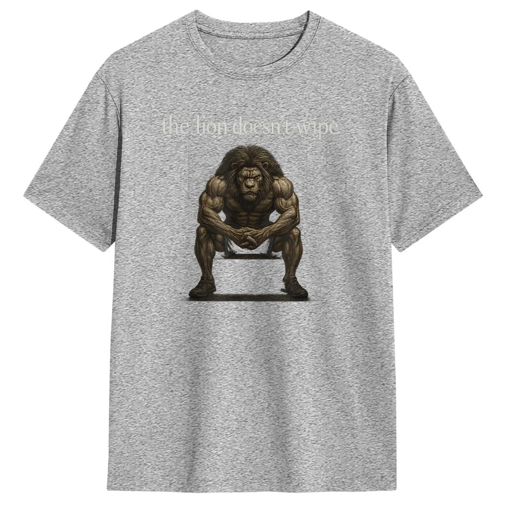 The Lion Doesnt Wipe Gen Z Joke Brainrot Raunchy Meme Unisexs T Shirt Funny Tee Shirt Short Sleeve Crew Neck Tshirts Clothing