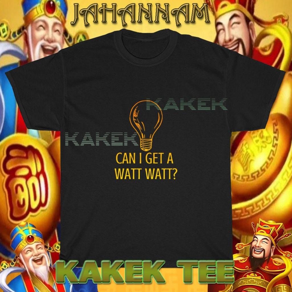 Can I Get A Watt Watt T-Shirt XL