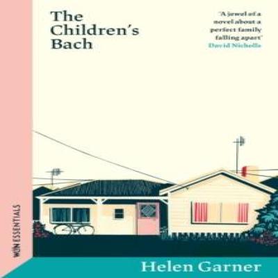 The Childrens Bach by Helen Garner Paperback Book 9781399606820