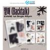 [Pre-order] EVNNE Single Album Vol.1 [Backtalk] Digipack Ver.