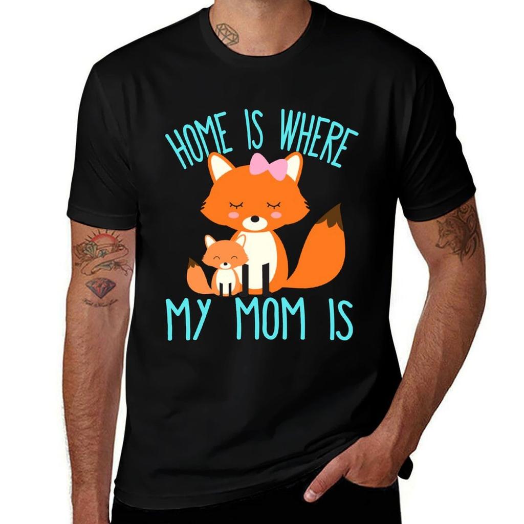 Home Is Where My Mom Is Quote Mother And Baby Fox Tshirt Classic Basic Casual Tshirt