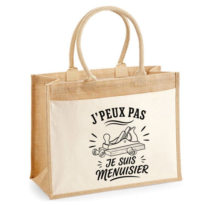 Sac Cabas Jute avec Poche J’peux pas je suis Menuisier J'peux pas minimaliste | Toile de Jute et Coton 21 L Fond Plat Anses 65 cm