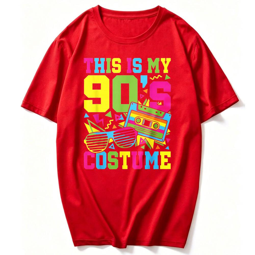 This Is My 90s Costume 1990s 90s Party Outfit Unisex Unisex TShirt Summer Casual Funny Outdoors High Quality Cotton ShortSleev Tee