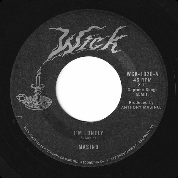 7inch Record ANTHONY MASINO - I'm Lonely / All I Need WCK1020 WICK 2024 US Rock