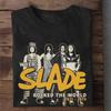 Slade Band Rock The World T Shirt Full Size S-5XL FH72 Unisex T-Shirt