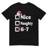 Nice Naughty 6 7 Meme 67 Christmas Six Seven Xmas Boys Kids Tshirt