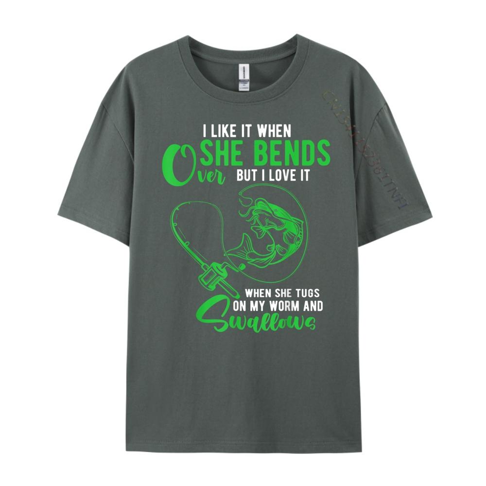 Mens I Like It When She Bends Over Funny Fishing Adult Humor Vintage T Shirts Designer Clothes Men