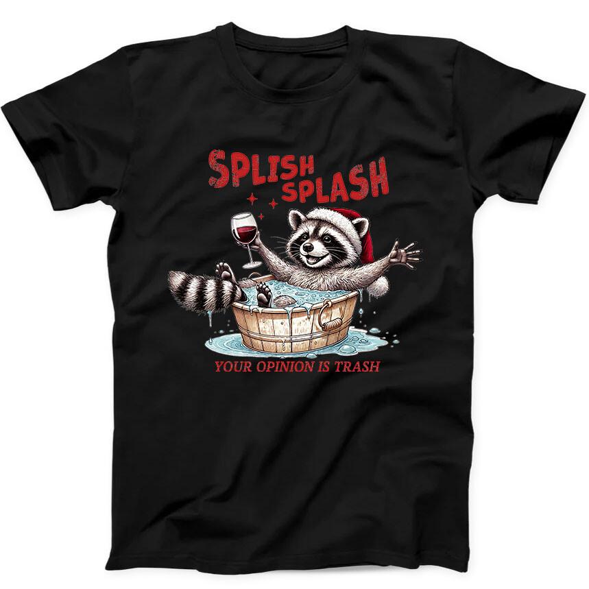 

Рождество Саркастический Енот Ваше Мнение Мусор Смешной Подарок Черная Футболка 165 4XL