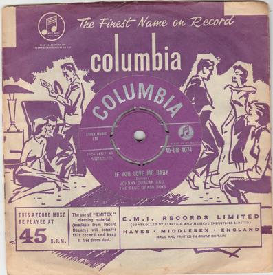 7inch Record JOHNNY DUNCAN & HIS BLUE GRASS BOYS - If You Love Me Baby 45DB4074 Columbia 1958 UK Rock Used