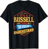 It's a Russell Thing Funny Last Name Humor Family Name T-Shirt