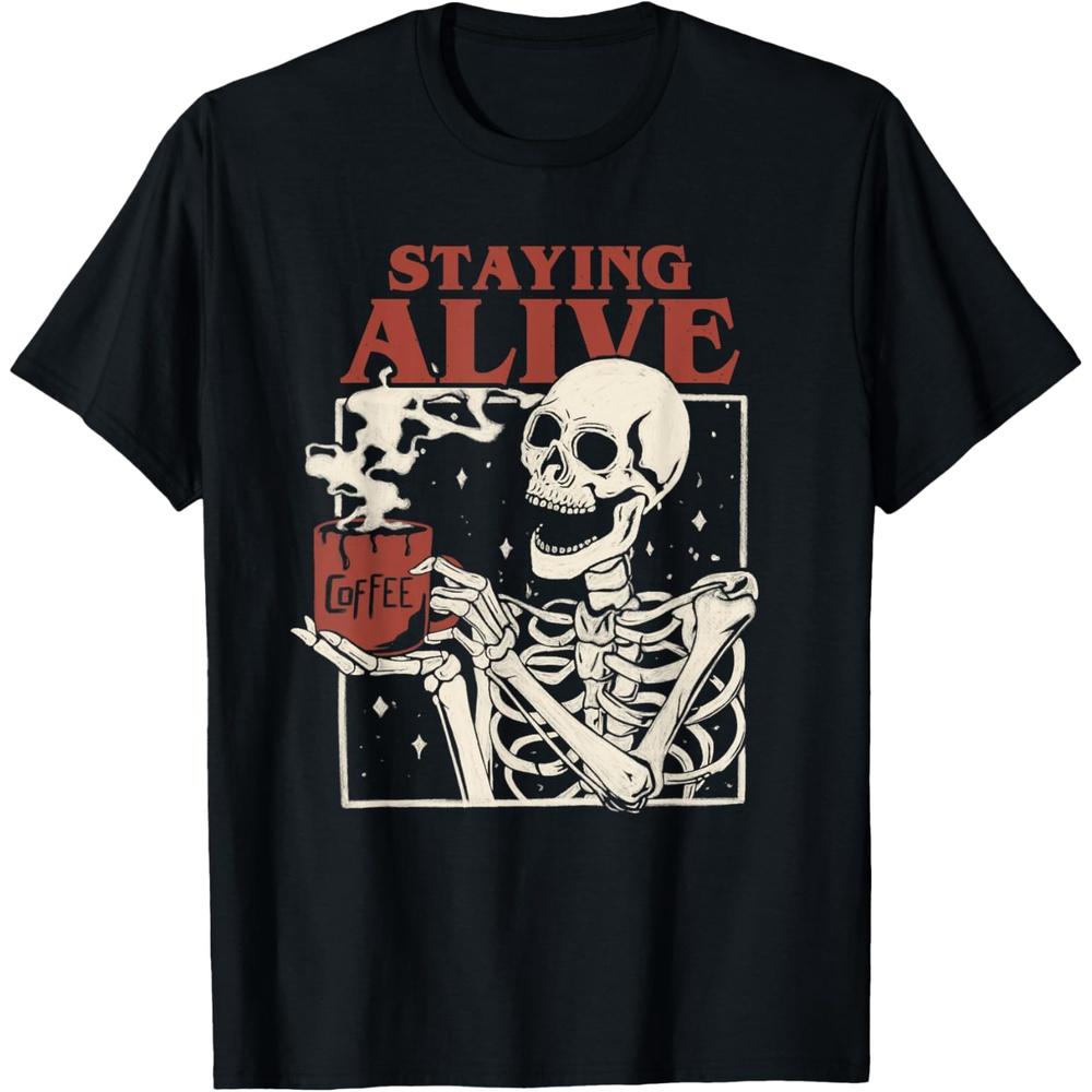 Halloween Staying Alive Skeleton Drink Coffee Funny Skeleton Cotton Men T Shirt XXL