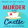 A Murder At the Castle by Chris McGeorge Paperback Book 9781398707832