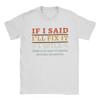 If I Say I'm Going To Fix It I'll Go Dad Plumber Mechanic Electrician T-shirt Crew Neck T-shirt Top women Clothing Fashion