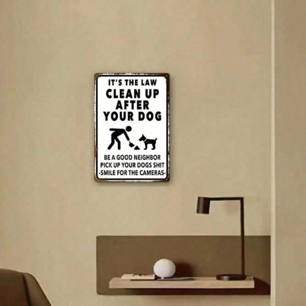 Metal Poster Wall Art Dog Owner Pet Cleanup Reminder Funny Park Sign 8x12 Inch