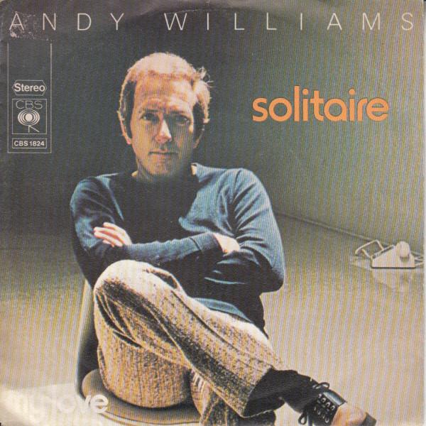 

7inch Record ANDY WILLIAMS - Solitaire CBS1824 CBS 1973 UK Pop Used
