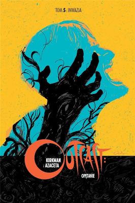 Outcast: Possession Vol. 5 Invasion