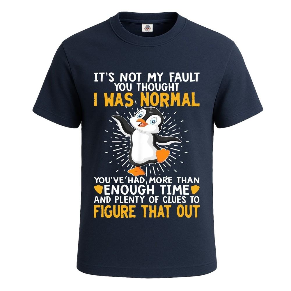 Its Not My Fault You Thought Funny Party Novelty Mens Tshirt Gift Tee Top