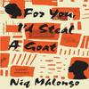For You Id Steal a Goat by Niq Mhlongo Paperback Book 9780821426388