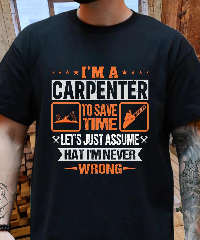 Funny Carpenter T Shirt Contractor For Him Dad S Deck Builder Christmas