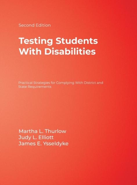 The Testing Students With Disabilities : Practical Strategies for Complying With District and State Requirements Book