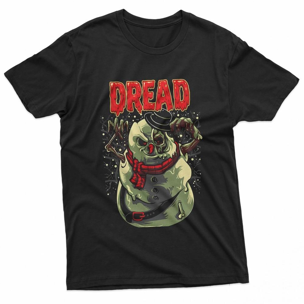 Dread Frostbitten Fear In Full Form Black TShirt Unisex T-Shirt XXXXL