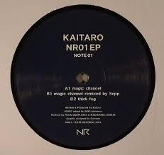 12inch Record KAITARO - NR01 EP NOTE01 Note Records 2014 Japan Dance & Electronica Used