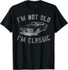 I'm Not Old I'm Classic Funny Vintage Car Graphic Unisex T-Shirt