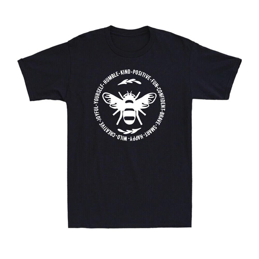 Bee Something Be Kind Stay Positive Fun Confident Happy Wild Funny Men s T-Shirt XXXXL