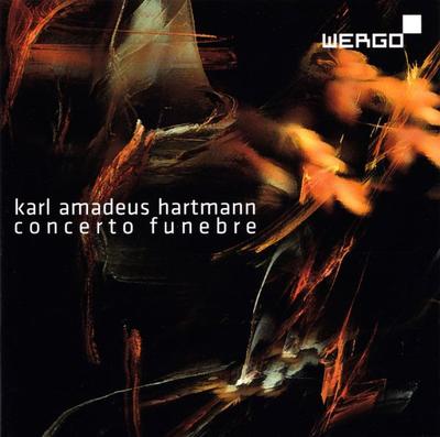 CD KARL AMADEUS HARTMANN - Concerto Funebre WER67142 WERGO 2009 Deutschland Klassisch Gebraucht