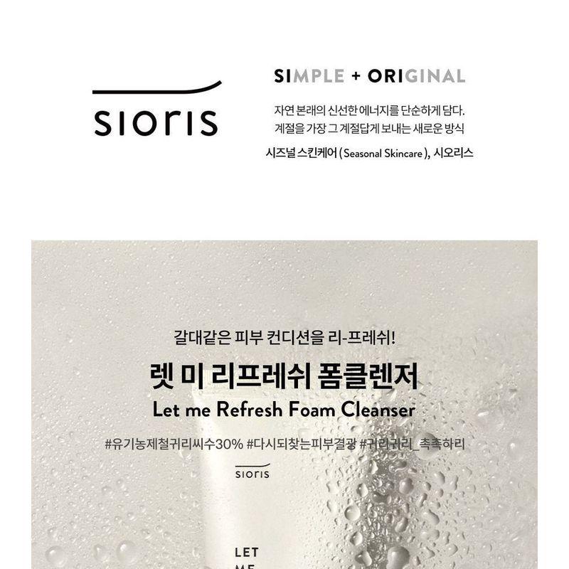 SIORIS - Let Me Refresh Foam Cleanser