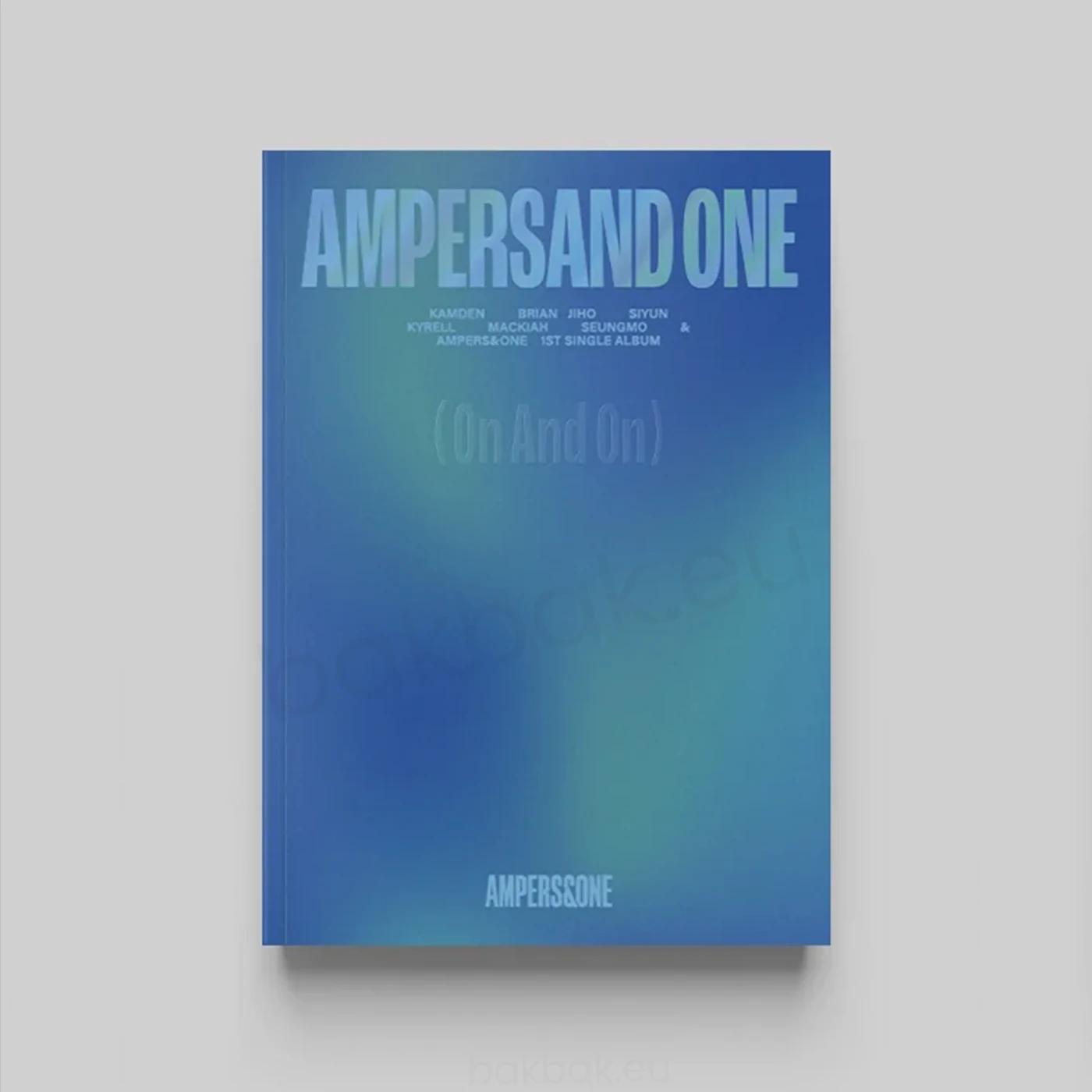 

Альбом AMPERS&ONE - [AMPERSAND ONE] 1-й сингл On and on