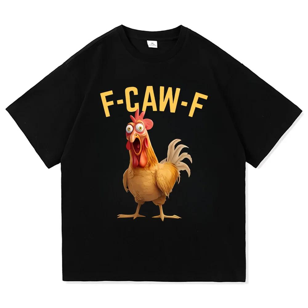 Funny F Caw F Chicken FCAWF Chicken T-Shirt Women Men Oversized Y2k Tee Shirt Crew Neck Short S