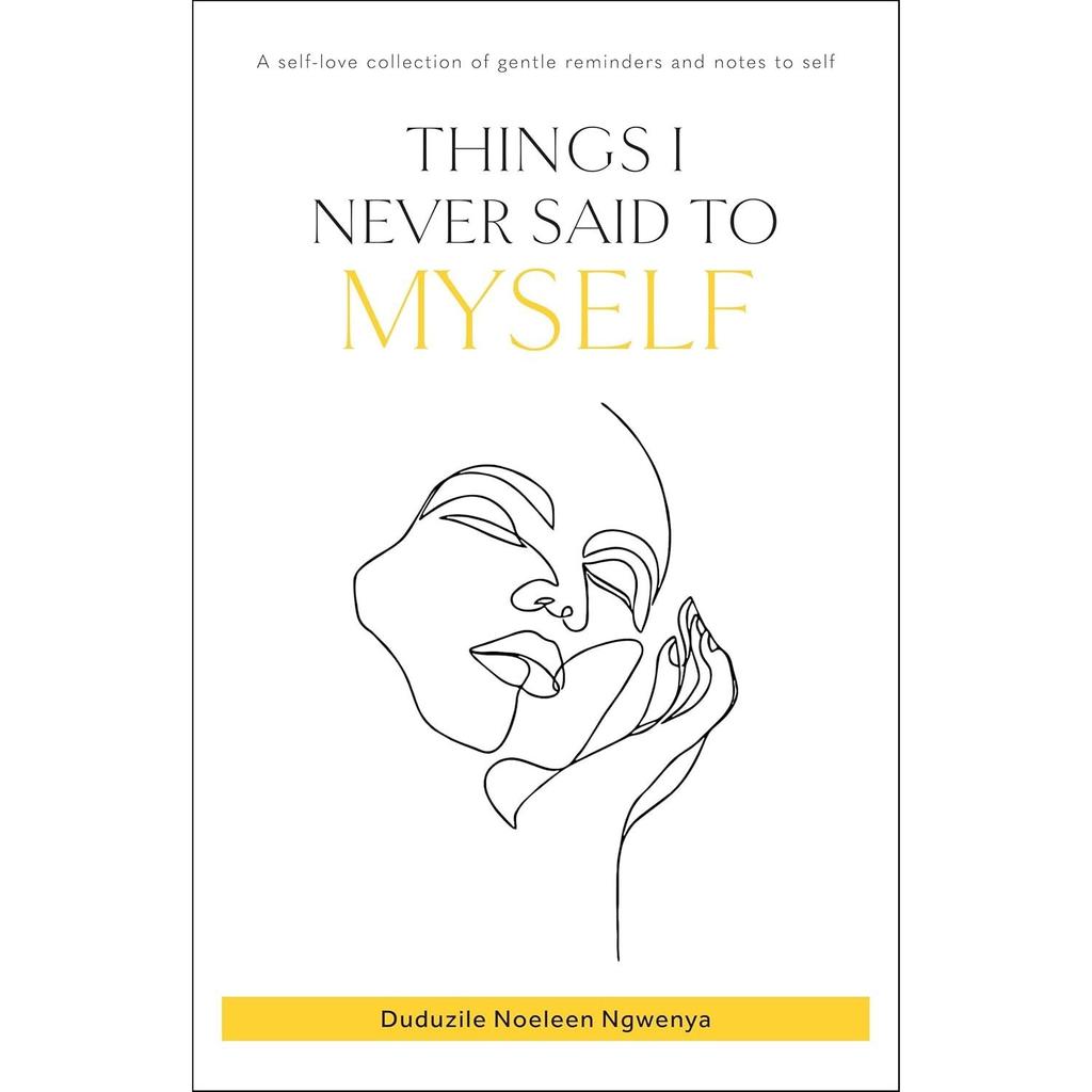Things I Never Said To Myself Paperback UKN1906