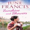 Sunshine and Showers by June Francis Paperback Book 9781800327993