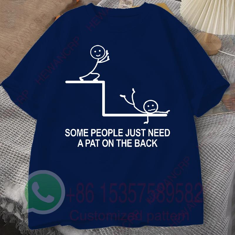 Some People Just Need A Pat on The Back Mens Tshirt Summer Tracksiut Oneck Pullovers Tops Harajuku Casual Cotton Sweatshirt