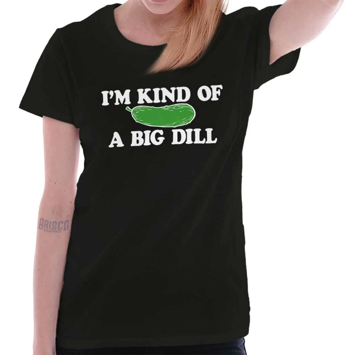 Funny Food Pun I m Kind Of A Big Dill Pickle Womens Top Junior Graphic Tee XXXXL