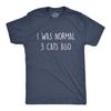 Mens I Was Normal 3 Cats Ago T Shirt Funny Crazy Kitty Lover Tee