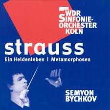 CD RICHARD STRAUSS, SEMYON BYCHKOV; CO - Strauss: Ein Heldenleben  AV0017 Avie Records 2003 UK Classical Used