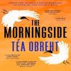 The Morningside by Tea Obreht Paperback Book 9781399619912