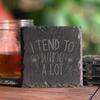 Probably Contains Alcohol Slate Coaster with Sayings Coffee WineTea Beer Party Gift Idea Wine Lovers Beer Tasting Gift