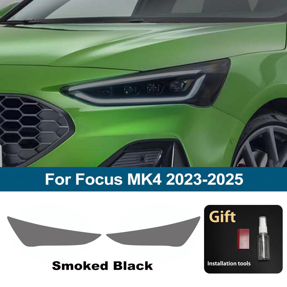

Car Headlight Protective Film For Ford Focus MK4 2018-2026 Smoke Black Pre Cut TPU PPF Anti-Scratch High-Gloss Vinyl Wrap Kit For MK4 23-25 SMK