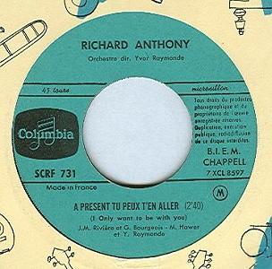 

7inch Record RICHARD ANTHONY (2) - A Présent, Tu Peux T En Aller SCRF731 Columbia 1964 France Pop Used