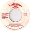 7inch Record WAILING SOUL  Baby Come Back VOL2082 Volcano 1982 Jamaica Reggae Ska  Dub Used