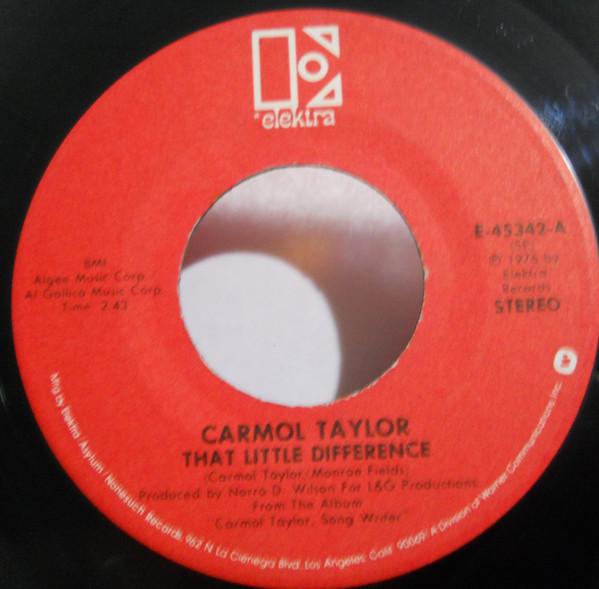 

7inch Record CARMOL TAYLOR - That Little Difference E45342 Elektra 1976 US Folk Used